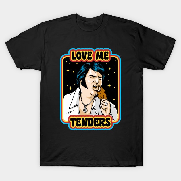 Love Me Tenders T-Shirt by harebrained